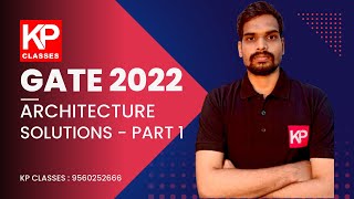 GATE Architecture 2022 Video Solution  Common Part amp Architecture Part  KP Classes [upl. by Neelav598]