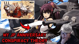 My JP Anniversary Tinfoil Hat Theory  Azur Lane [upl. by Carleen]