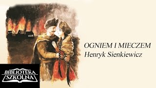 03 Ogniem I Mieczem  Tom I Rozdział 3  Audiobook PL [upl. by Neslund515]