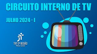 Circuito Inteno de TV  Julho 2024 1 [upl. by Notsecnirp]