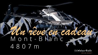 Un Rêve en Cadeau MtBlc 4807m [upl. by Ennovaj]