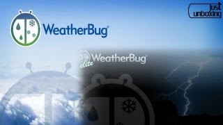 WeatherBug  Análisis de Aplicaciones  Just Unboxing [upl. by Fianna]