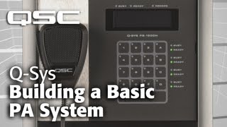 QSYS Public Address  Part A Building a Basic System [upl. by Etnuaed]