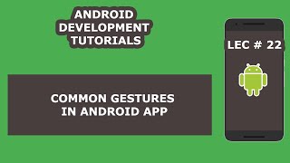 Common Gesture Detection in Android Application  22  Android Development Tutorial for Beginners [upl. by Tirma]