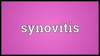 Synovitis Meaning [upl. by Antebi]