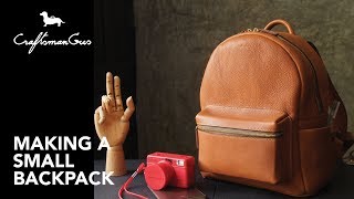 Making Bag  Backpack S LeatherAddict EP38 [upl. by Notla269]