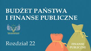 22 Budżet państwa i finanse publiczne  Wolna przedsiębiorczość  dr Mateusz Machaj [upl. by Lemrac156]