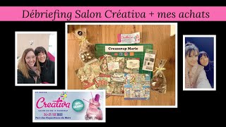 Débriefing Salon CREATIVA Metz  mes achats Scrapbooking 🤩 [upl. by Notsob]