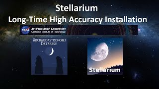 Stellarium LongTime High Accuracy Installation [upl. by Darby]