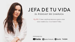 161 Cómo suplementarnos para estar más rumbosas Con Isabel Viña [upl. by Ettesyl169]