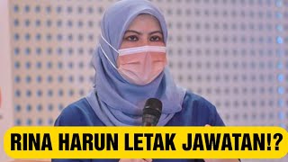 RINA HARUN MELETAK JAWATAN [upl. by Dremann]