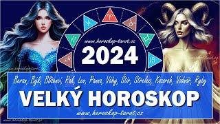 Velký Roční Horoskop 2024  Výklad pro 12 Znamení Zvěrokruhu od Veštkyně  Láska Zdraví Peníze [upl. by Eolhc804]