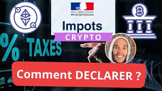 Crypto amp Impôts Taxes Déclaration Fiscalité 2023  Comment déclarer sa crypto monnaie [upl. by Ney483]