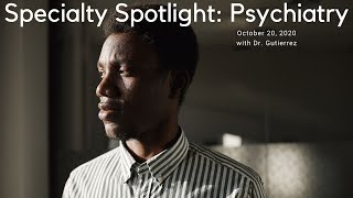 Virtual Shadowing Session Twenty One  quotSpecialty Spotlight Psychiatryquot [upl. by Gnov]