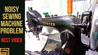 Noisy Sewing Machine Problem  Silai Machine Repair  मशीन में से आ रही टक टक आवाज को ठीक करें [upl. by Adamik]