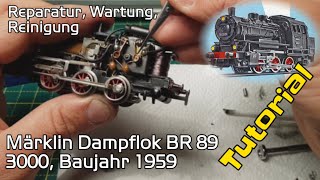 Märklin H0 Dampflok BR 89 reparieren und reinigen Anleitung Tutorial 3000 Modelleisenbahn [upl. by Ahseiat]