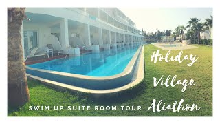 Holiday Village Aliathon  Swim Up Suite Room Tour  Paphos Cyprus 2018 [upl. by Anial]