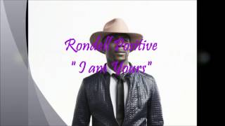 Rondell Positive quotI am Yoursquot LYRIC video [upl. by Shultz]