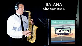 BAIANA  Bakermat  Alto Sax RMK  Free score [upl. by Kalinda]