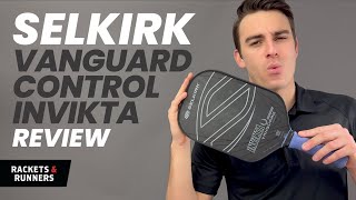 A HUGE improvement on the Vanguard 20s Selkirk Vanguard Control Invikta Review  Rackets amp Runners [upl. by Hildie]