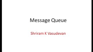 Message Queue  IPC Mechanism [upl. by Dituri]