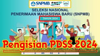 SNPMB 2024  PENGISIAN PDSS [upl. by Yerga180]