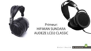 Hifiman Sundara amp Audeze LCD2 Classic [upl. by Anihsak]