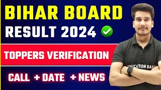 Bihar Board Topper Verification 2024  Toppers Verification Call  Bihar Board Class 12 Result 2024 [upl. by Gaskins]