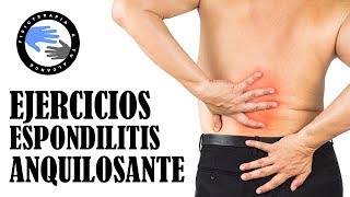 Ejercicios para espondilitis anquilosante tratamiento para aliviar los sintomas y el dolor [upl. by Hooge]