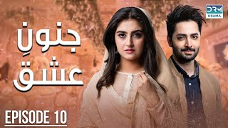 Pakistani Drama  Junoon e Ishq  Episode 10  Danish Taimoor amp Hiba Bukhari  CO1O danishtaimoor [upl. by Ahsikyw]