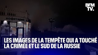 Les images de la tempête qui a touché la Crimée et le Sud de la Russie [upl. by Yennep]