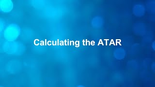 Calculating the ATAR [upl. by Erehpotsirhc969]