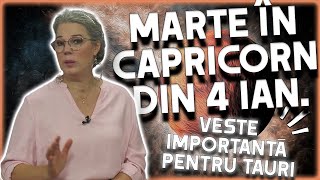 Marte în Capricorn din 4 ianuarie 2024 Camelia Pătrășcanu dă vești bune pentru 3 zodii [upl. by Ardnal427]