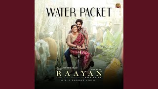 Water Packet From quotRaayanquot  YouTube Music [upl. by Roley]