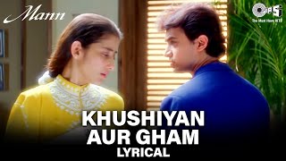 Khushiyan Aur Gham Saheti Hai  Lyrical  Aamir K Manisha K  Udit N Anuradha P  Mann Movie Song [upl. by Namyac451]