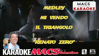 MEDLEY MI VENDO  IL TRIANGOLO RENATO ZERO  Karaoke Party by Macs Valentino [upl. by Ahtamat724]