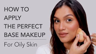 How to Apply The Perfect Base Makeup For Oily Skin  Step By Step Tutorial  BeautiCo [upl. by Edelson125]