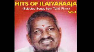 Hits Of Ilaiyaraaja Vol 1 En Kalyana [upl. by Rogergcam245]