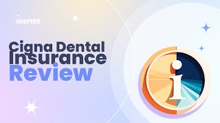 Cigna Dental Insurance Review Pros and Cons [upl. by Harrington]