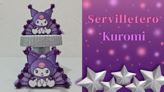 Servilletero Kuromi 💜 DIY 💜 Ideas para decorar tu fiesta 🎉 [upl. by Joana]