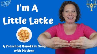 Preschool Hanukkah Song  Im A Little Latke  Song with Motions [upl. by Perla]