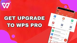 How To Get Upgrade To WPS Pro On WPS Office App [upl. by Leacim]