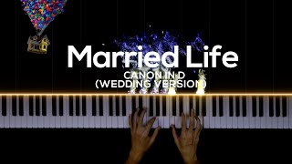 Married Life quotUpquot x Canon in D Wedding Version  Piano Cover by Gerard Chua [upl. by Shanta]