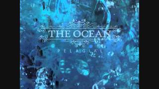 The Ocean Pelagial full album [upl. by Oluap]