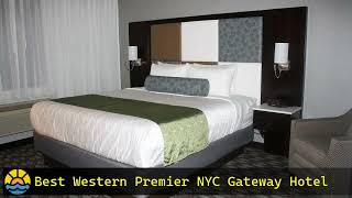 Best Western Premier NYC Gateway Hotel JerseyCity hotel holiday [upl. by Dulcinea142]