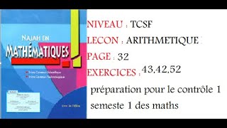 exercices 43  44  52 NAJAH EN MATHEMATIQUES TCSF LECON AITHMETIQUE DANS N [upl. by Aitam]