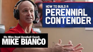 Coaching How to Build a Championship Program  Ole Miss Head Baseball Coach Mike Bianco [upl. by Naoj367]