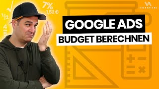 Google Ads Budget berechnen  wie geht das Hier 3 Wege [upl. by Onibas]