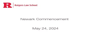 Rutgers Law School Newark Commencement 2024 [upl. by Elaynad]