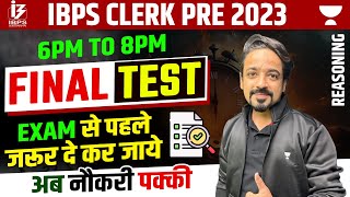 IBPS Clerk Pre 2023  2 Hours Reasoning Final Test  Reasoning by Puneet Sir [upl. by Nigen713]